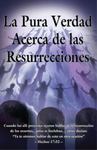 La verdad sobre las tres resurrecciones de los muertos