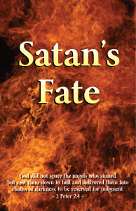 Will Satan live forever being tormented in hell fire, or can wicked angels die? What does the Bible tell us about Satan's fate and the angels that are “reserved for judgment” an "everlasting fire prepared for the devil and his angels" and the prophetic "furnace of fire" that is said to be "unquenchable."