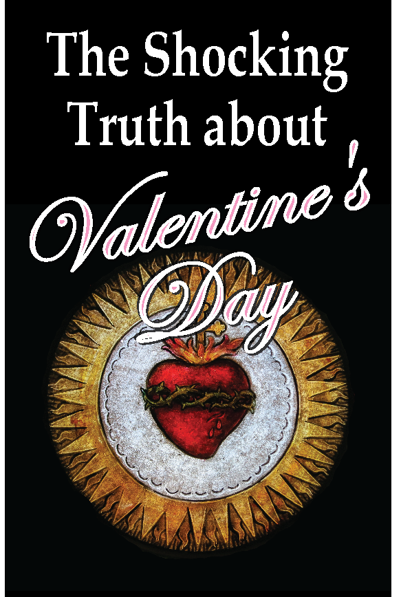 The Shocking Truth about Valentine's Day