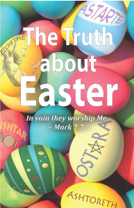 The Truth about Easter