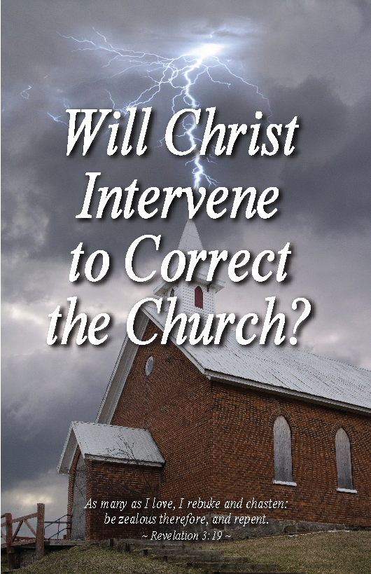 Will Christ Intervene to Correct the Church